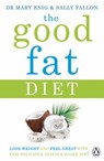 The Good Fat Diet - Mary Enig ; Sally Fallon - 9781405927772