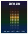 Doctor Who: 100 Illustrated Adventures - Penguin Random House Children's UK - 9781405933568