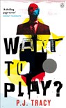 Want to Play? - TRACY,  P. J. - 9781405933698