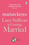 Lucy Sullivan is Getting Married - Marian Keyes - 9781405934398