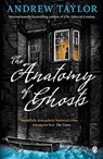 The Anatomy of Ghosts - Andrew Taylor - 9781405936125