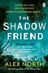 The Shadow Friend - Alex North - 9781405936248