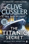 The Titanic Secret - Clive Cussler ; Jack du Brul - 9781405936859