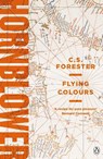 Flying Colours - C.S. Forester - 9781405936927