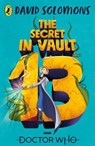 Doctor Who: The Secret in Vault 13 - David Solomons - 9781405937610