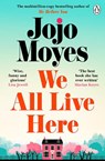 We All Live Here - Jojo Moyes - 9781405943475