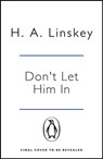 Don't Let Him In - Howard Linskey - 9781405945097