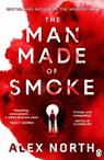The Man Made of Smoke - Alex North - 9781405945295