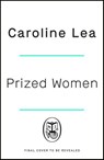 Prize Women - Caroline Lea - 9781405948999