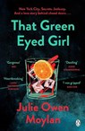 That Green Eyed Girl - Julie Owen Moylan - 9781405949422