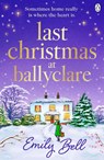 Last Christmas at Ballyclare - Emily Bell - 9781405952675