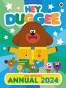Hey Duggee: The Official Hey Duggee Annual 2024 - Hey Duggee - 9781405954112