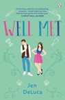 Well Met - Jen DeLuca - 9781405956505