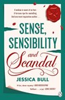 Sense, Sensibility and Scandal - Jessica Bull - 9781405956703