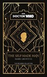 Doctor Who: The Self-Made Man - Mark Griffiths ; Doctor Who - 9781405956987