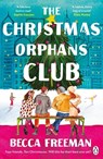 The Christmas Orphans Club - Becca Freeman - 9781405957496