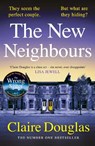 The New Neighbours - Claire Douglas - 9781405957649