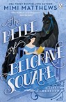 Belle of Belgrave Square - Mimi Matthews - 9781405958233
