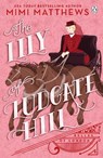 The Lily of Ludgate Hill - Mimi Matthews - 9781405958257