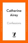 Confessions - Catherine Airey - 9781405961530