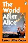 The World After Alice - Lauren Aliza Green - 9781405964005