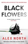 Black Flowers - Alex North - 9781405964876