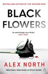 Black Flowers - Alex North - 9781405964883