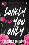 Lonely For You Only - Monica Murphy - 9781405966061