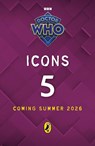 Doctor Who: Icons (5) - Doctor Who - 9781405970396