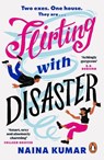Flirting With Disaster - Naina Kumar - 9781405974622