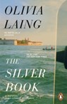 The Silver Book - Olivia Laing - 9781405982290