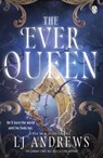 The Ever Queen - LJ Andrews - 9781405985215