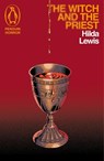 The Witch and the Priest - Hilda Lewis - 9781405985994