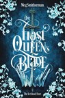 The Frost Queen's Blade - Meg Smitherman - 9781405987042