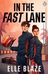 In The Fast Lane - Elle Blaze - 9781405989442