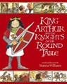 King Arthur and the Knights of the Round Table - Marcia Williams - 9781406318661