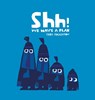 Shh! We Have a Plan - Chris Haughton - 9781406361650