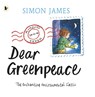 Dear Greenpeace - Simon James - 9781406367409