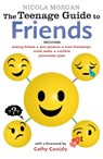 The Teenage Guide to Friends - Nicola Morgan - 9781406369779