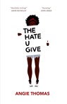 Hate U Give - THOMAS,  Angie - 9781406377286