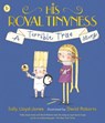 His Royal Tinyness - Sally Lloyd-Jones - 9781406379853