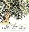 The Things That I LOVE about TREES - Chris Butterworth - 9781406382877