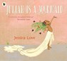 Julian Is a Mermaid - Jessica Love - 9781406386424