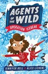 Agents of the Wild 2: Operation Icebeak - Jennifer Bell - 9781406388466
