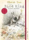 The Bird King: An Artist's Sketchbook - Shaun Tan - 9781406389241
