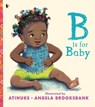 B Is for Baby - Atinuke - 9781406390872