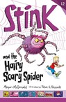 Stink and the Hairy Scary Spider - Megan McDonald - 9781406392845