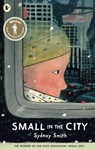 Small in the City - Sydney Smith - 9781406392982
