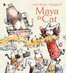 Maya and Cat - Caroline Magerl - 9781406394177