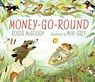 Money-Go-Round - Roger McGough - 9781406394245